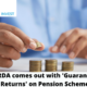 PFRDA comes out with 'Guaranteed Returns' on Pension Scheme!